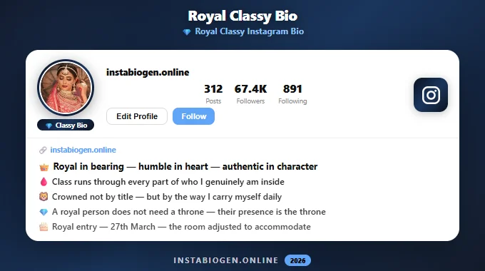 Royal Classy Instagram Bio